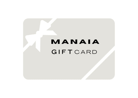 MANAIA | GIFT CARD